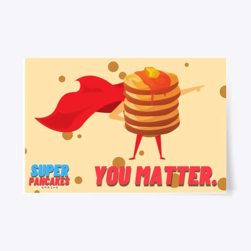 SPG: "You Matter" Poster (Limited Time)